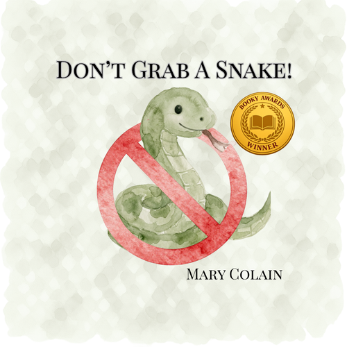 Don't Grab a Snake!